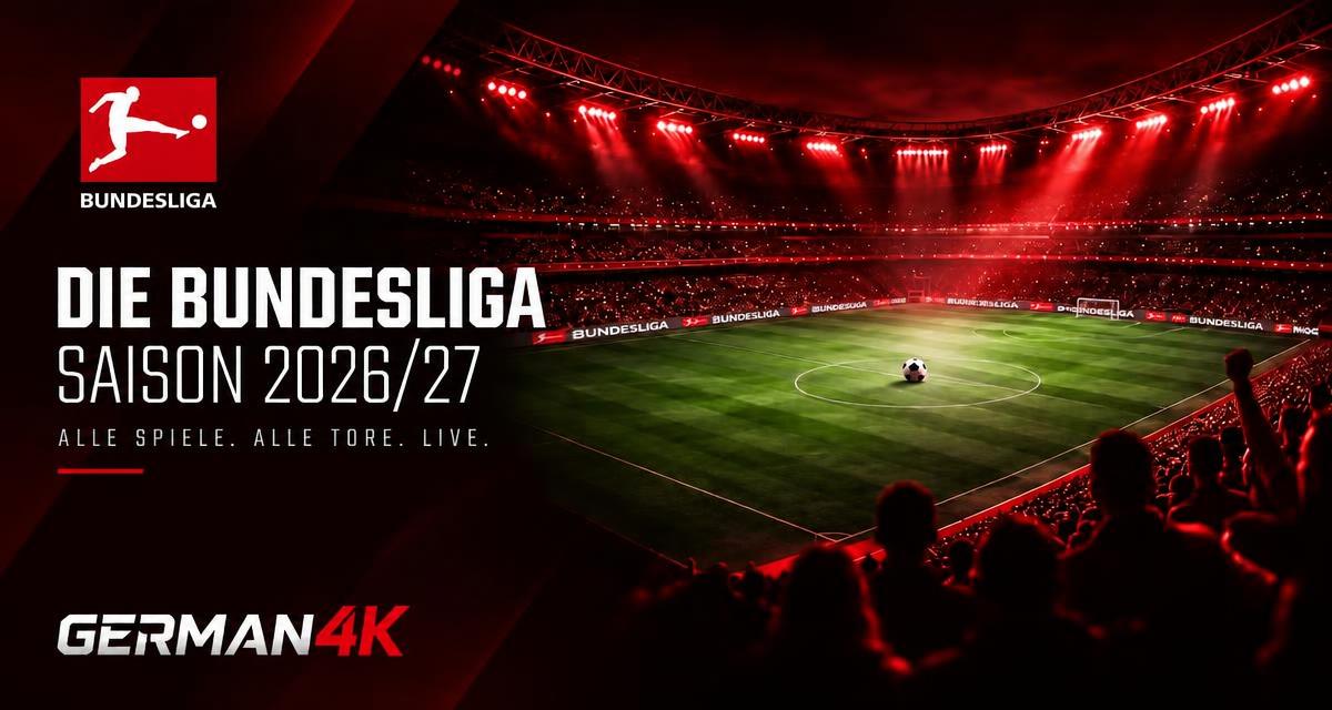 Bundesliga 2026/27 live streamen: alle Spiele günstig in 4K sehen