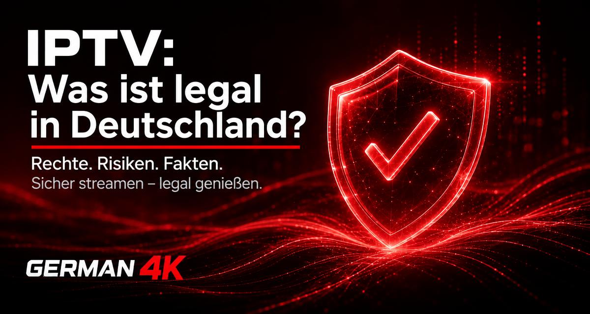 IPTV legal? Was du wissen musst